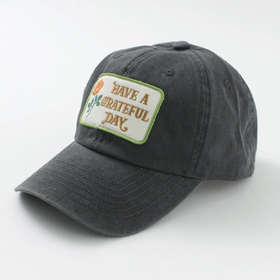 Hats^HAVE A GRATEFUL DAY / 6 Panel Cap